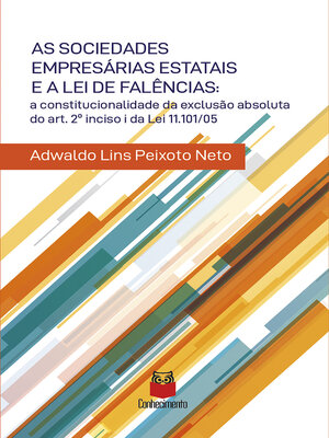 cover image of As Sociedades Empresárias Estatais e a Lei de Falências